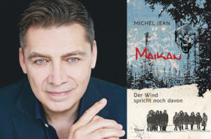 Portrait von Michel Jean (links) und Buchcover von Maikan – Der Wind spricht noch davon« (rechts)