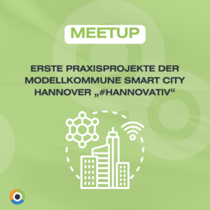 Einladung Meetup Smart City Modellprojekt Hannovativ (Bild: Metropolregion GmbH)